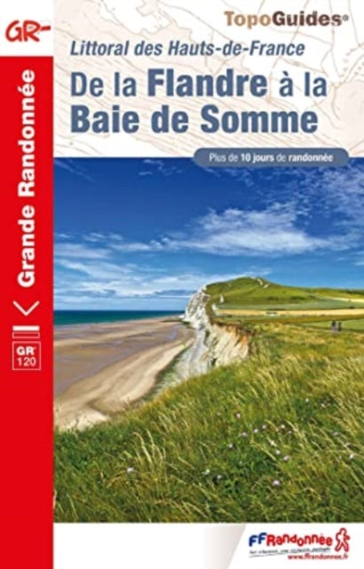 De la Flandre � la Baie de Somme - GR120: 2022