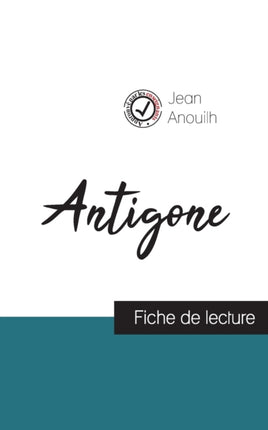 Antigone de Jean Anouilh (fiche de lecture et
