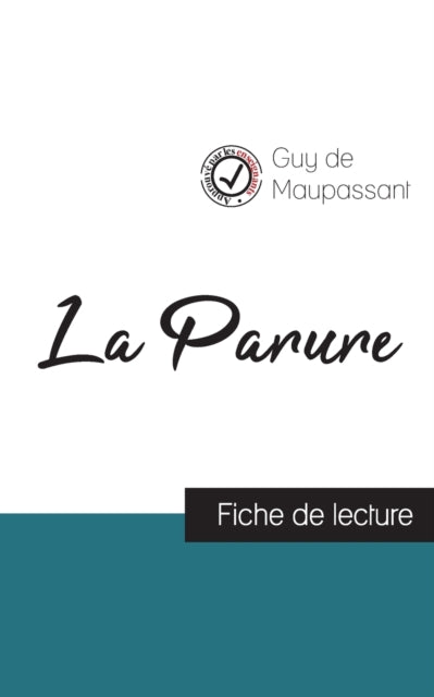 La Parure de Maupassant (fiche de lecture et analyse complète de l'oeuvre)