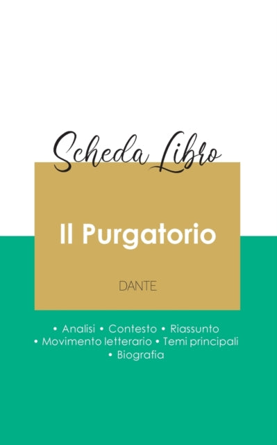 Scheda libro Il Purgatorio di Dante (analisi letteraria di riferimento e riassunto completo)