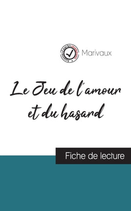 Le Jeu de l'amour et du hasard de Marivaux (fiche