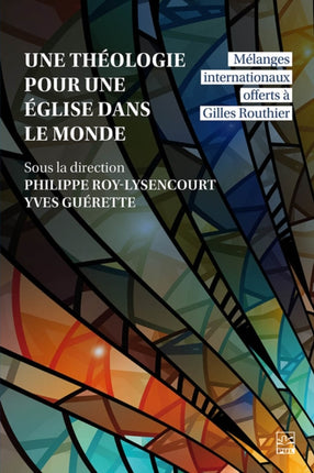 A Theology for a Church in the World  Une th233ol