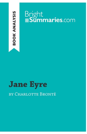 Jane Eyre by Charlotte Brontë Book Analysis