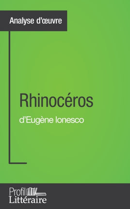 Rhinocéros d'Eugène Ionesco (Analyse