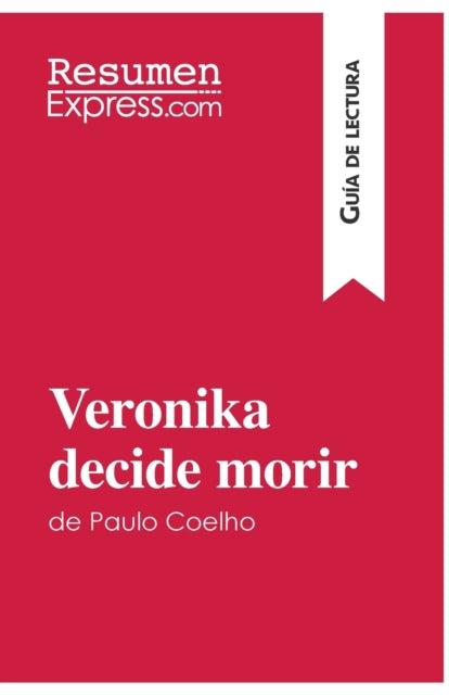 Veronika decide morir de Paulo Coelho Guía de lectura