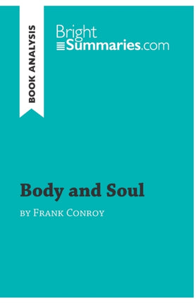 Body and Soul by Frank Conroy Book Analysis