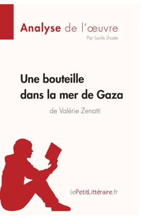 Une bouteille dans la mer de Gaza de Valérie