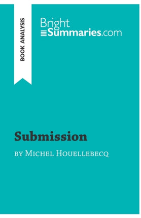 Submission by Michel Houellebecq Book Analysis