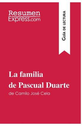 La familia de Pascual Duarte de Camilo José Cela