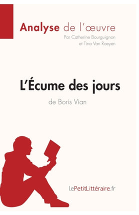 L'Écume des jours de Boris Vian (Analyse de