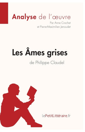 Les Âmes grises de Philippe Claudel (Analyse de