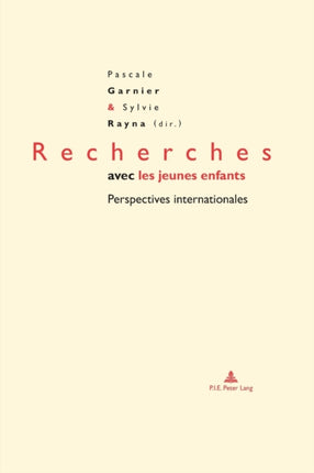 Recherches avec les jeunes enfants: Perspectives