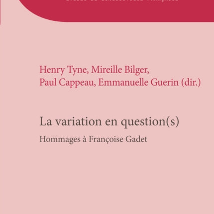 La Variation En Question(s): Hommages À Françoise Gadet