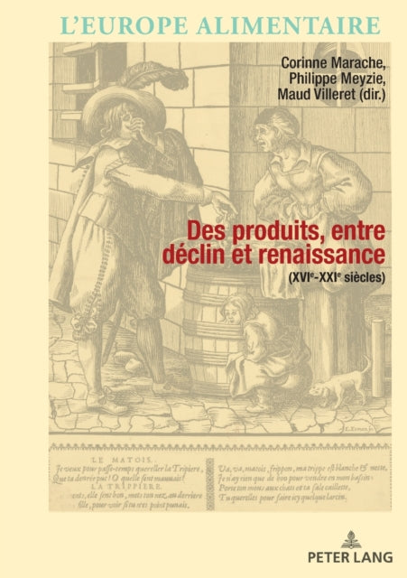 Des produits entre déclin et renaissance