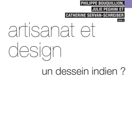 Artisanat et design: Un dessein indien ?