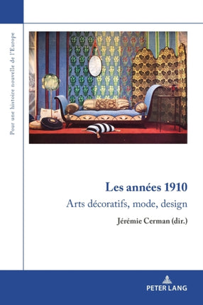 Les années 1910: Arts décoratifs, mode, design