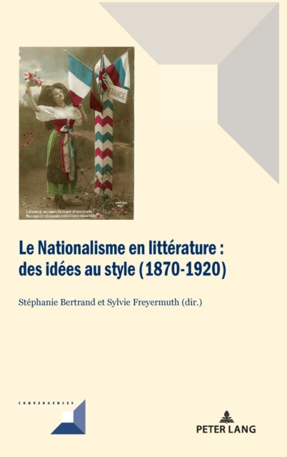 Le Nationalisme en littérature: Des idées au