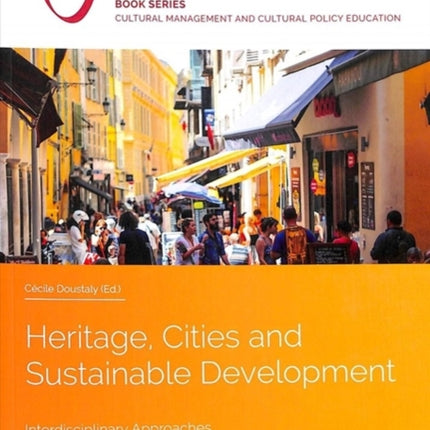 Heritage, Cities and Sustainable Development: