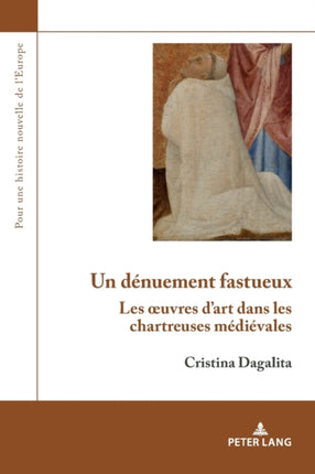 Un dénuement fastueux: Les oeuvres d'art dans les