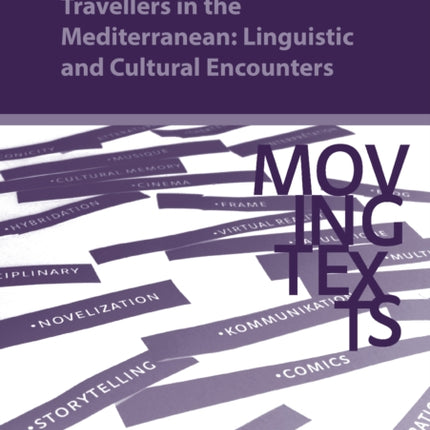 Travellers in the Mediterranean Linguistic and