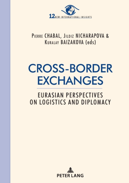 Cross-border exchanges: Eurasian perspectives on