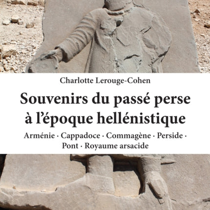 Souvenirs du passé perse à l'époque