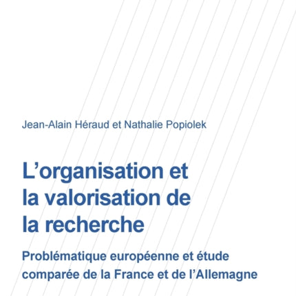 L'organisation et la valorisation de la