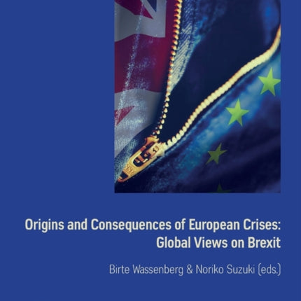 Origins and Consequences of European Crises: