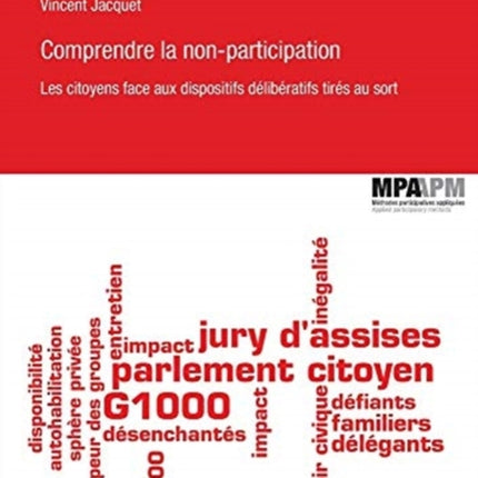 Comprendre La Non-Participation: Les Citoyens Face Aux Dispositifs Délibératifs Tirés Au Sort