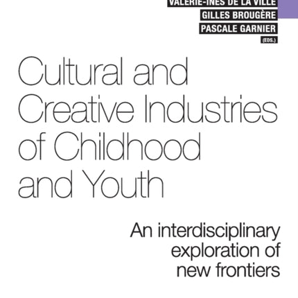 Cultural and Creative Industries of Childhood and