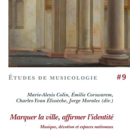 Marquer la ville, affirmer l'identité: Musique,