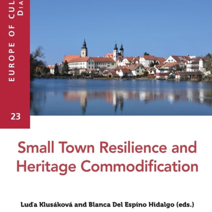 Small Town Resilience and Heritage