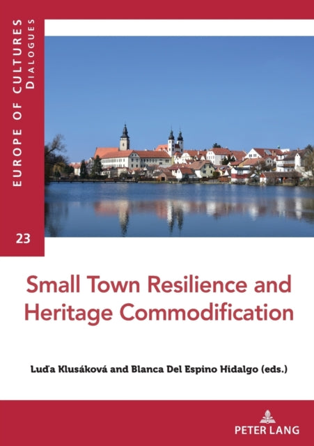 Small Town Resilience and Heritage