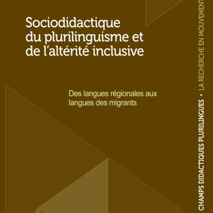 Sociodidactique du plurilinguisme et de