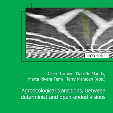 Agroecological transitions, between determinist