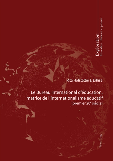 Le Bureau international d'éducation, matrice de