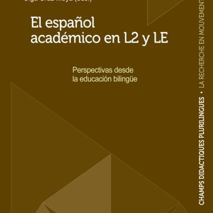 El español académico en L2 y LE: Perspectivas