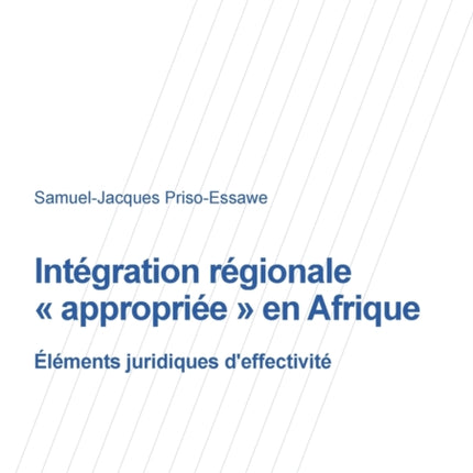 Intégration régionale appropriée en Afrique: