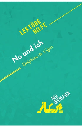 No und ich von Delphine de Vigan Lektürehilfe