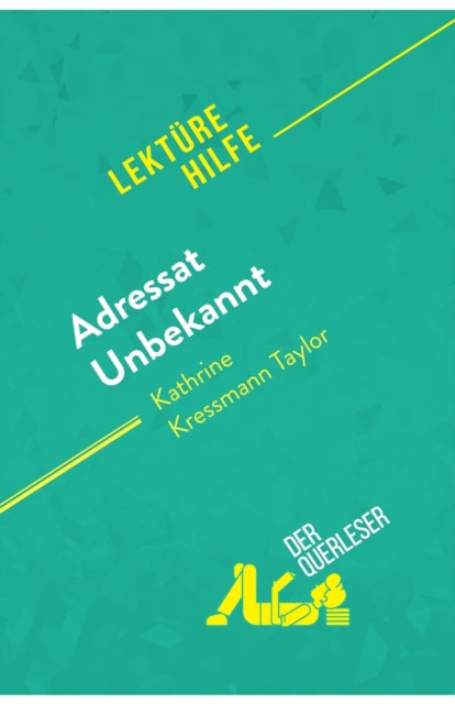 Adressat Unbekannt von Kathrine Kressmann Taylor