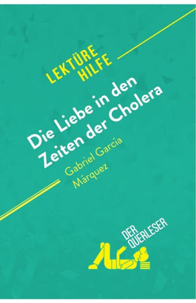 Die Liebe in den Zeiten der Cholera von Gabriel