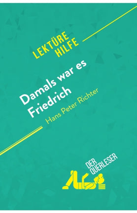 Damals war es Friedrich von Hans Peter Richter