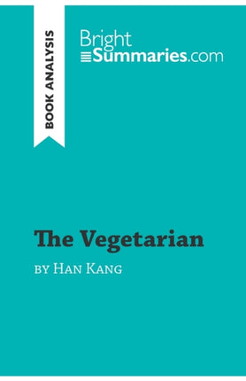 Vegetarian by Han Kang Book Analysis