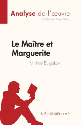Le Maître et Marguerite: de Mikhail Bulgakov