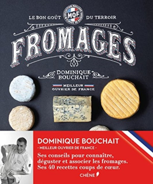 Meilleurs Ouvriers De France  Fromages  Le GoAt Des Terroirs