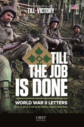 Till the Job is Done: World War II Letters from