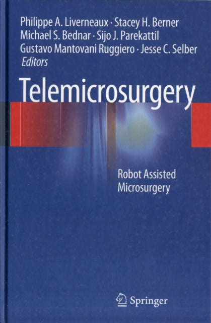 Telemicrosurgery: Robot Assisted Microsurgery