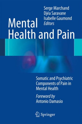 Mental Health and Pain: Somatic and Psychiatric Components of Pain in Mental Health