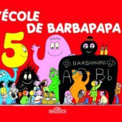 Les Aventures de Barbapapa: L'ecole de Barbapapa