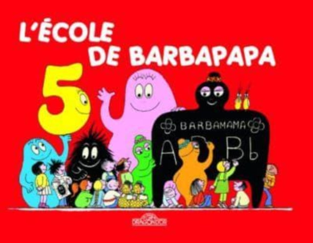 Les Aventures de Barbapapa: L'ecole de Barbapapa